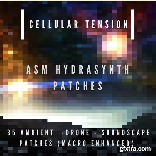 Wilsh Denaris Cellular Tension for the ASM Hydrasynth