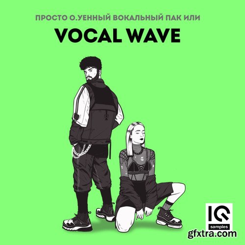 Iq Samples IQ Samples: Vocal Wave