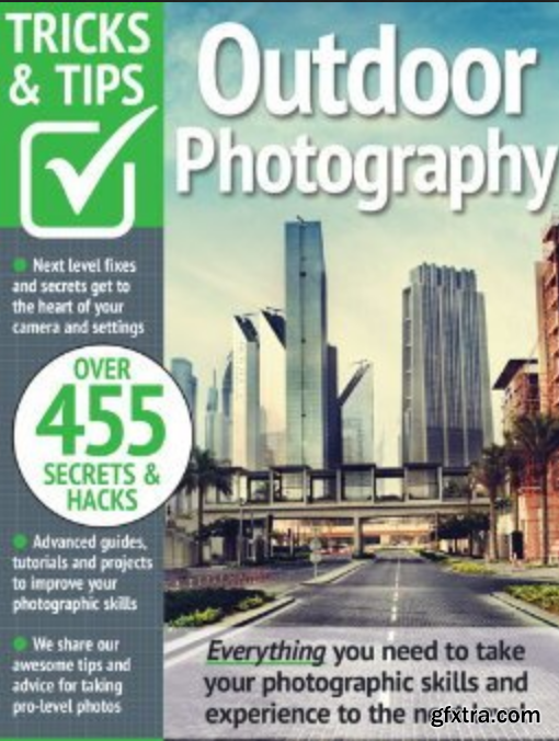 Outdoor Photography Tricks and Tips - 15th Edition, 2023