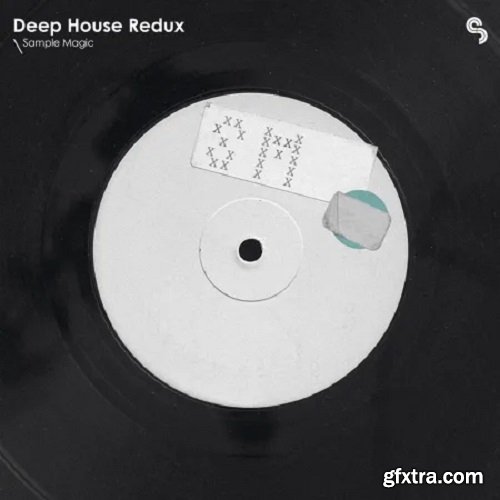 Sample Magic Deep House Redux