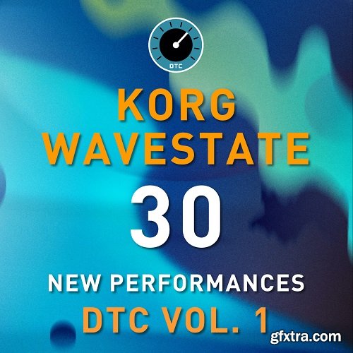 David Thom Creations Korg Wavestate DTC Vol 1 - 30 Performance Presets