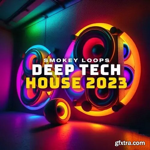 Smokey Loops Deep Tech House 2023