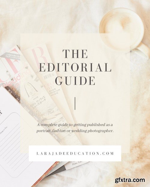 Lara Jade - The Editorial Guide