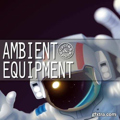 Cycles & Spots Ambient Equipment