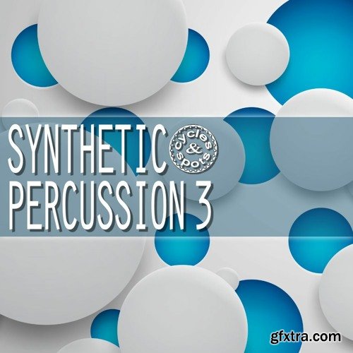 Cycles & Spots Synthetic Percussion 3