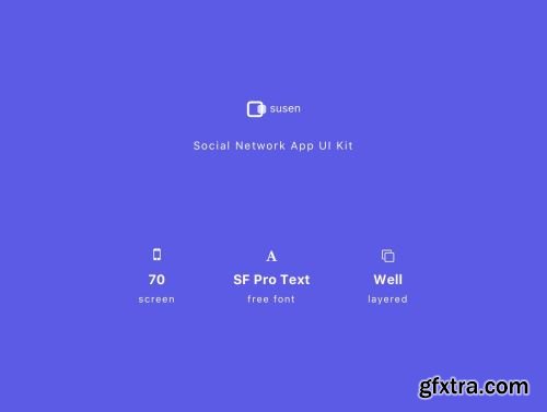 Susen - Social Network App UI Kit Ui8.net