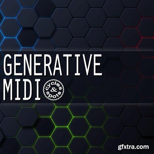 Cycles & Spots Generative MIDI