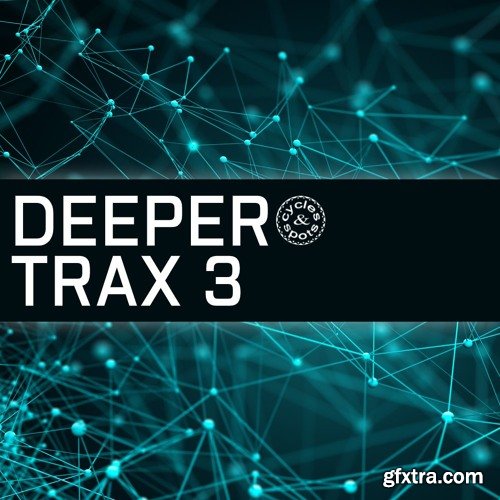 Cycles & Spots Deeper Trax 3