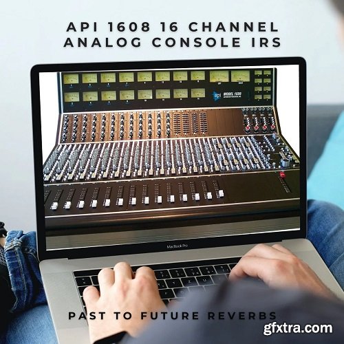 PastToFutureReverbs API 1608 16 Channel Analog Console IRs