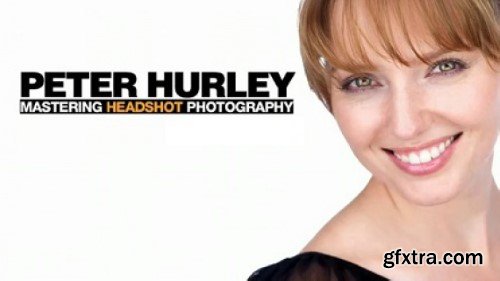 KelbyOne - Mastering Headshot Photography by Peter Hurley