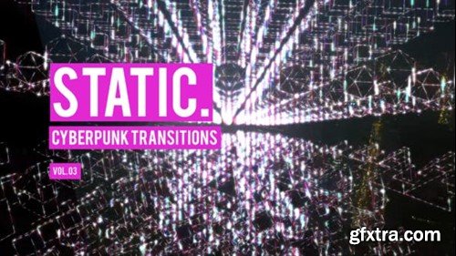 Videohive Cyberpunk Static Transitions Vol. 03 47700480