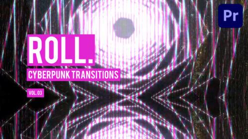 Videohive - Cyberpunk Roll Transitions for Premiere Pro Vol. 03 - 47728279 - 47728279