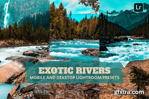 Exotic Rivers Lightroom Presets Dekstop Mobile K6N2FER