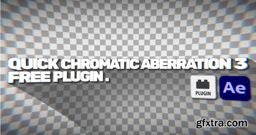 Aescripts Quick Chromatic Aberration 3 v1.2 Win/Mac