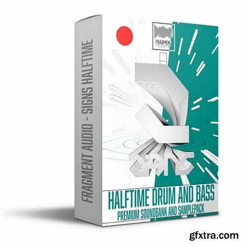 Fragment Audio Signs Halftime Drum & Bass Samplepack and Serum Soundbank