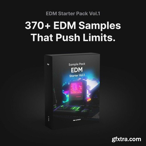 Unwav Ultimate EDM Starter Pack Vol 1