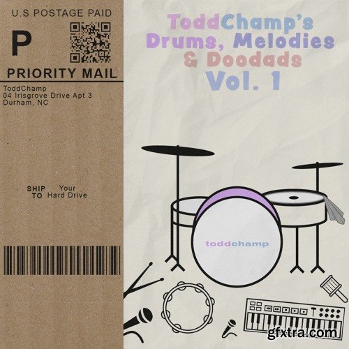 ToddChamp's Drums, Melodies and Doodads Volume 1