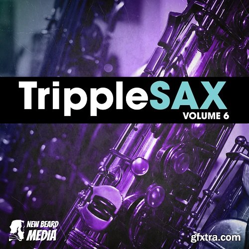 New Beard Media Tripplesax Vol 6