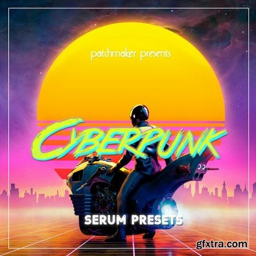 Patchmaker Cyberpunk for Serum