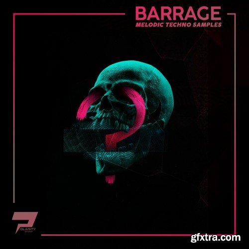 Polarity Studio Barrage [Melodic Techno Samples]