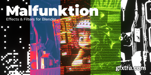 Blender - Malfunktion Effects & Filters 2.0