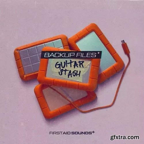 First Aid Sounds Backup Files: Guitar Stash