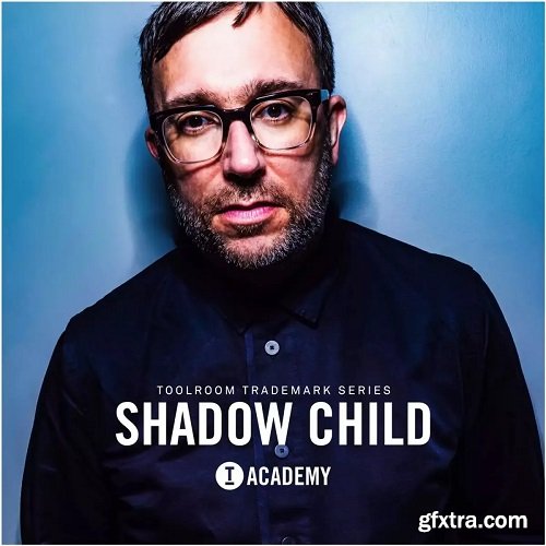 Toolroom Academy Shadow Child