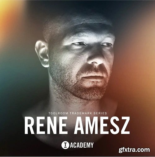 Toolroom Academy Rene Amesz Trademark Series Vol 3