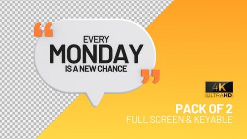 Videohive - Every Monday is a New Chance speech bubbles - 47958658 - 47958658