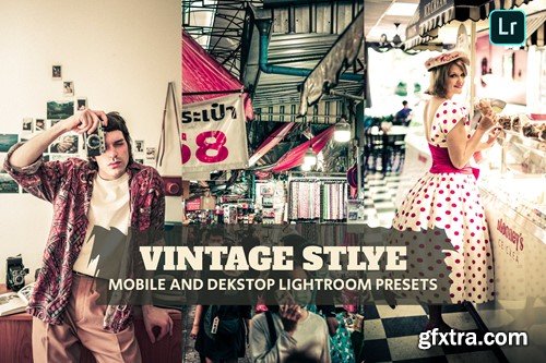 Vintage Style Lightroom Presets Dekstop and Mobile XF7RZ9Q