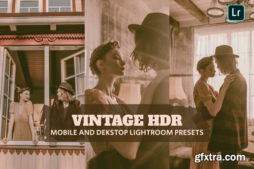 Vintage HDR Lightroom Presets Dekstop and Mobile 7NJ5DV4