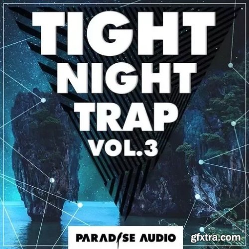 Paradise Audio Tight Night Trap Vol 3