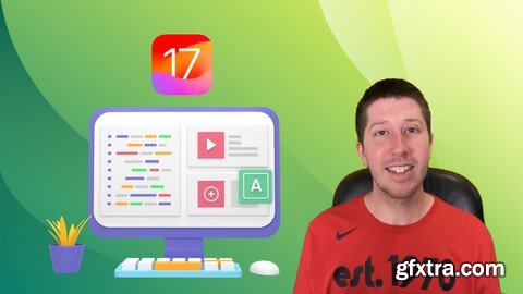 iPhone Apps for Complete Beginners - Make iOS 17 Apps