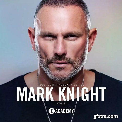 Toolroom Mark Knight Vol 6 Trademark Series