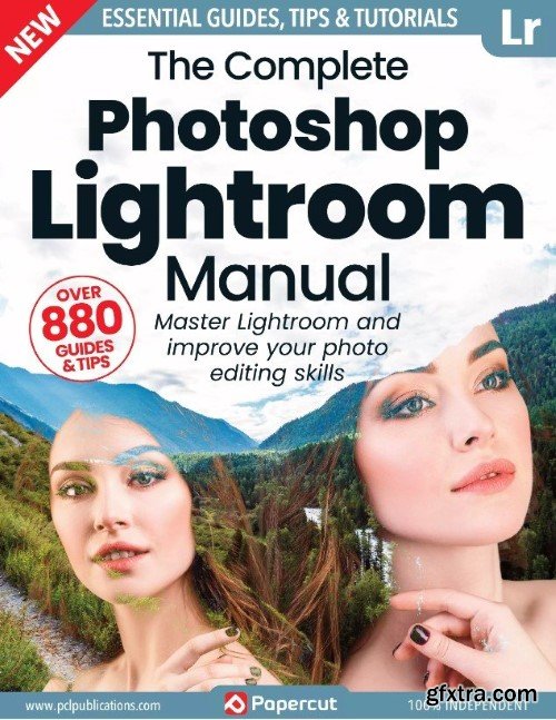 The Complete Photoshop Lightroom Manual - 19th Edition, 2023