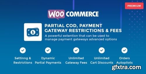 CodeCanyon - WooCommerce Partial COD - Payment Gateway Restrictions & Fees v1.3 - 41741012 - Nulled