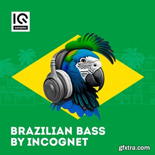 IQ Samples Brazilian Bass by Incognet