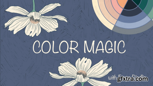 Color Magic: Develop Your Signature Color Palette for Art and Design