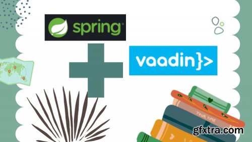 FullStack Vaadin (14-24+) - Practical Solutions