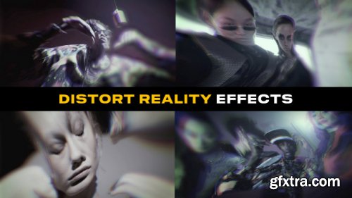  Distort Reality Effect 