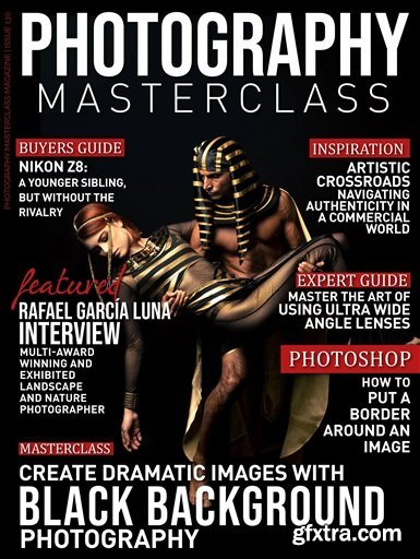 Photography Masterclass - Issue 130, 2023