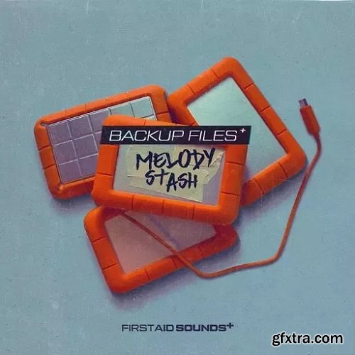 First Aid Sounds First Aid Sounds - Backup Files: Melody Stash