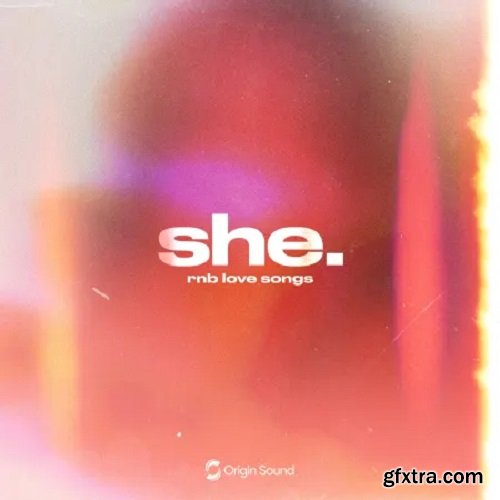 Origin Sound She. RNB Love Songs