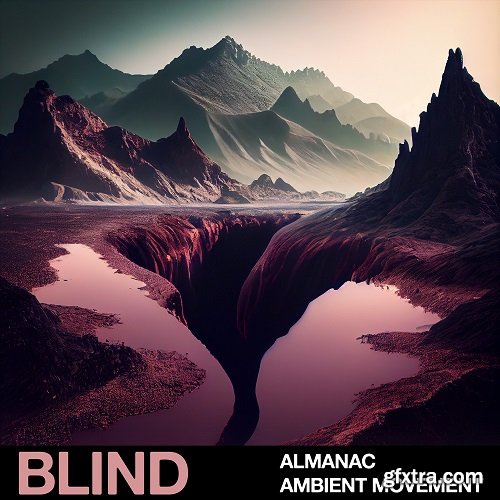 Blind Audio Almanac: Ambient Movement