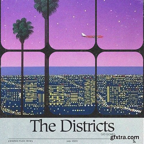 Paradise Music Library GIO GOMEZ The Districts