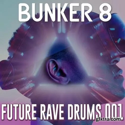 Bunker 8 Digital Labs Bunker 8 Future Rave Drum Hits 001