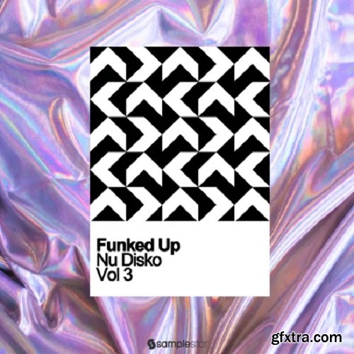 Samplestar Funked Up Nu Disko Vol 3