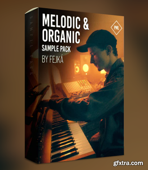 Production Music Live Fejka: Melodic & Organic Sample Pack