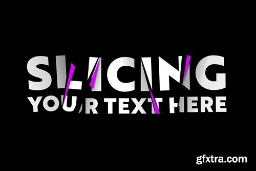 Slicing Text Effect FWLZ9AZ