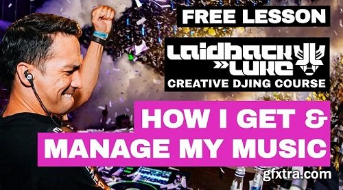 Digital DJ Tips Laidback Luke's Creative DJing Course